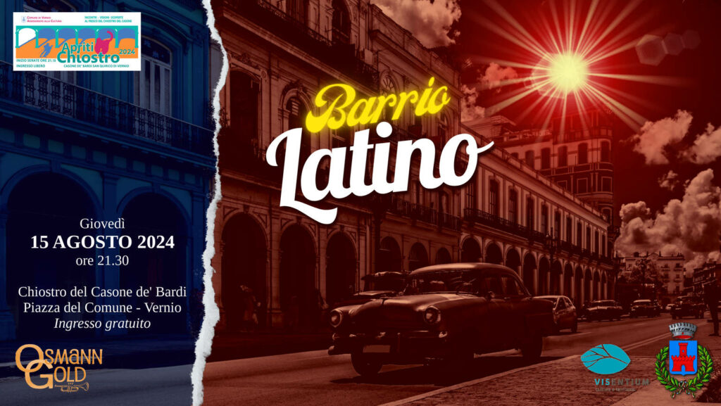 Concerto Barrio Latino Apriti chiostro 2024 Vernio